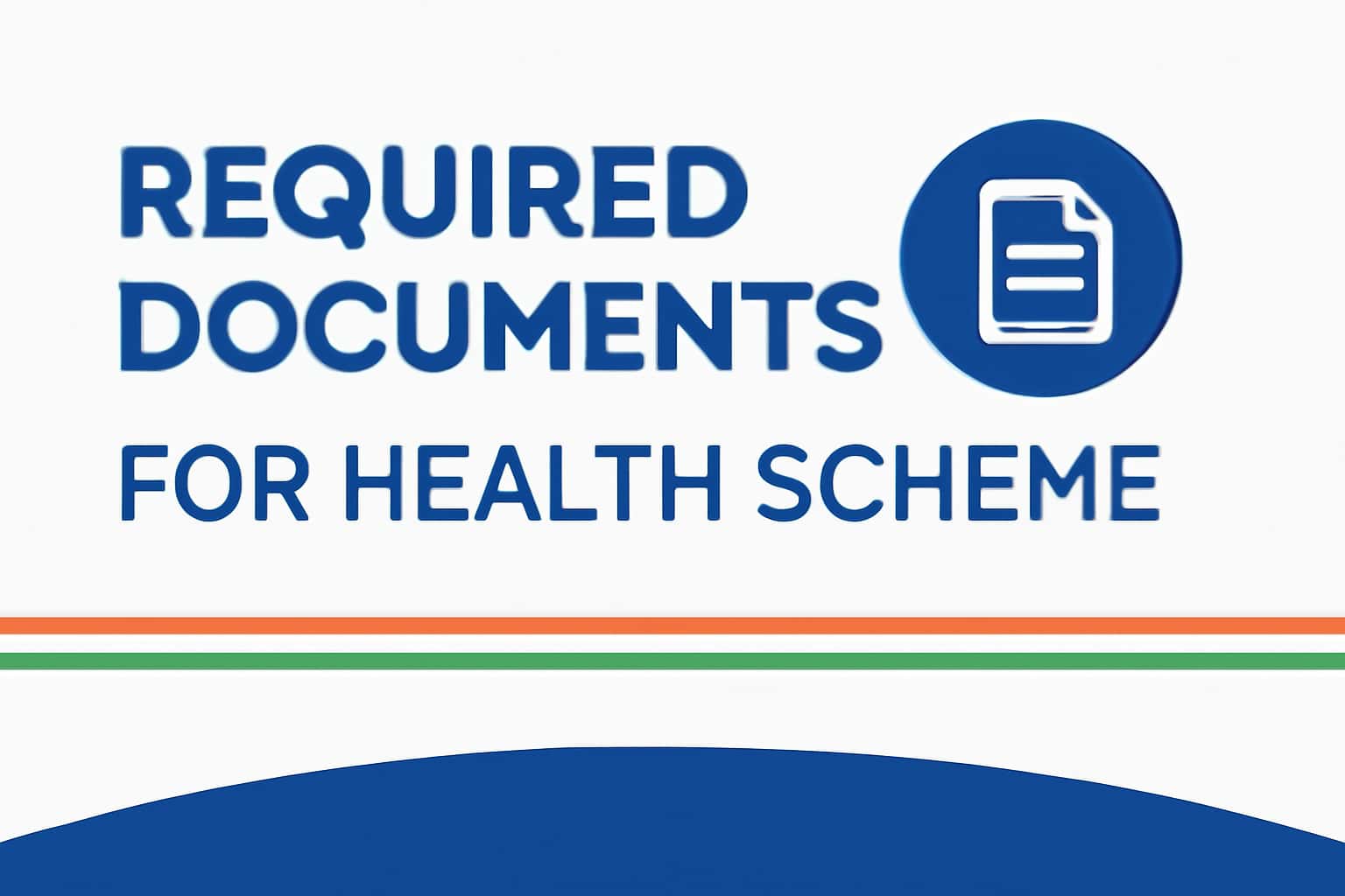 Required Documents for Health Scheme