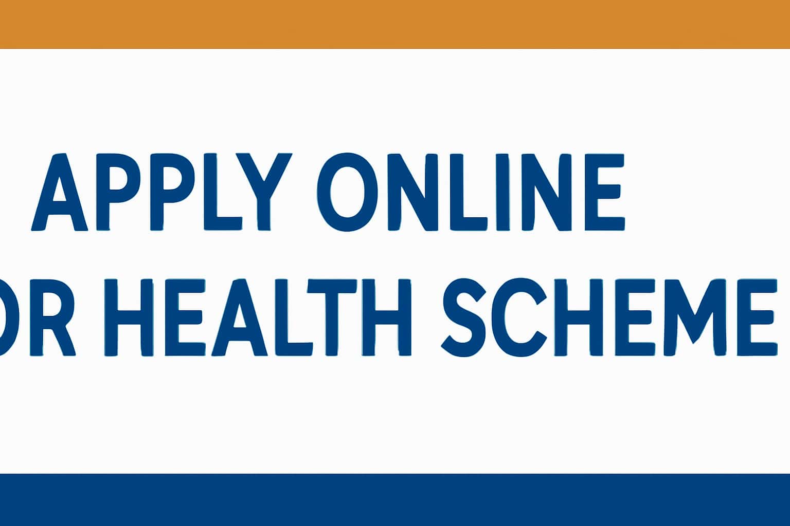 Apply Online for Health Scheme