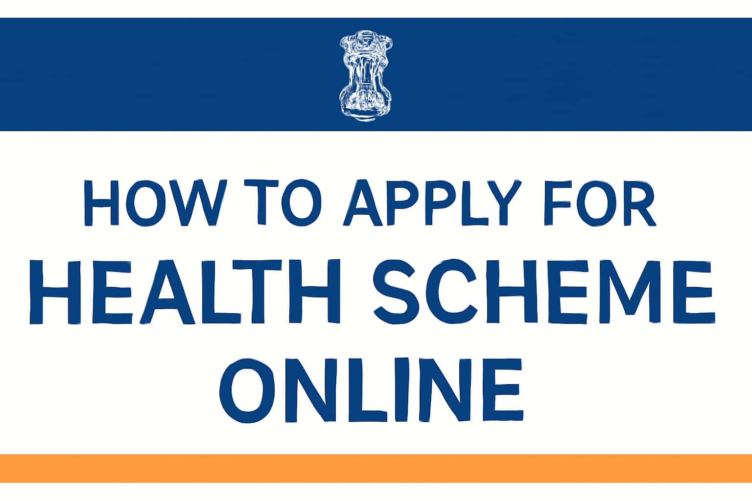 How to Apply for Health Scheme Online